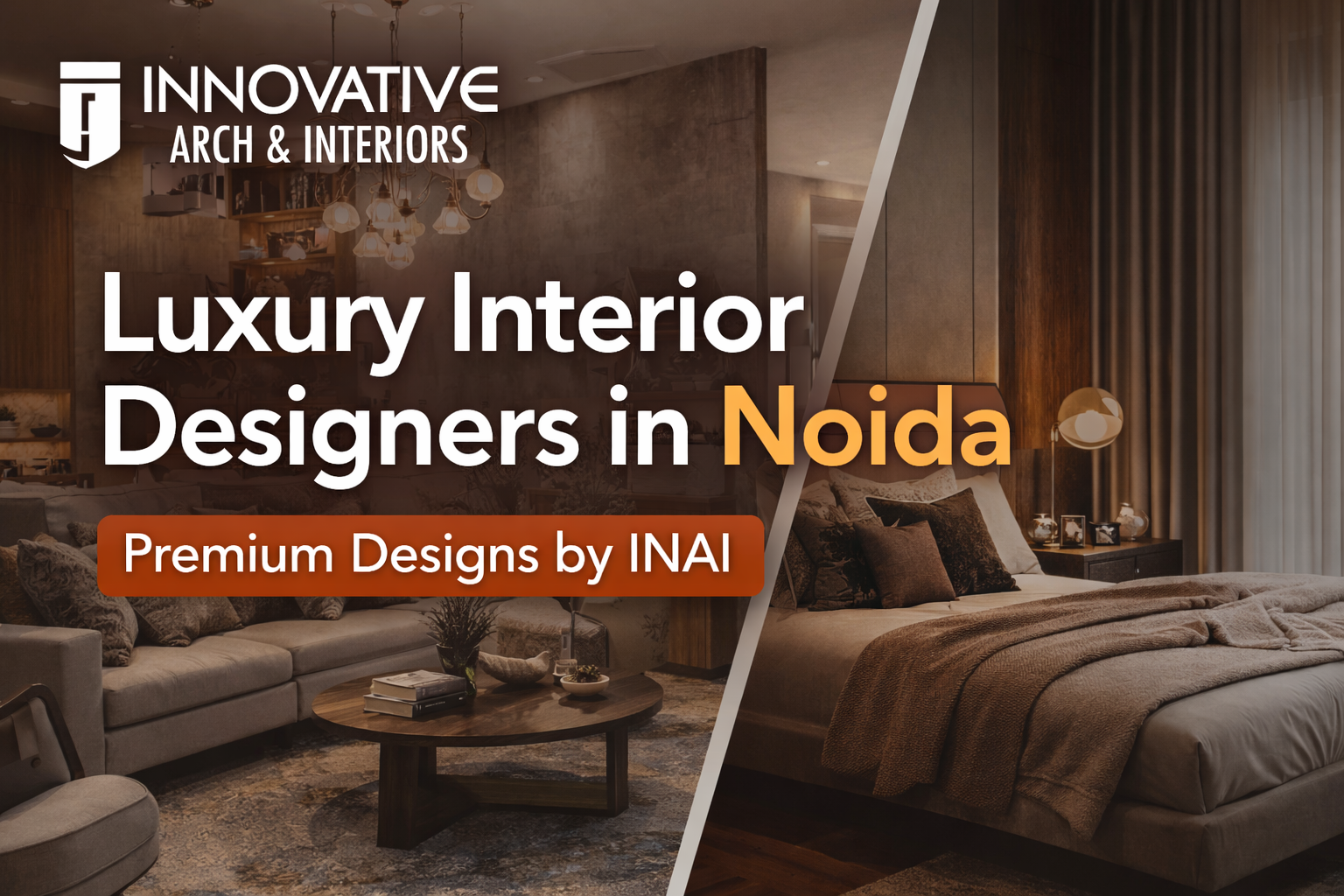 You are currently viewing Luxury Interior Designers in Noida: Modern Living