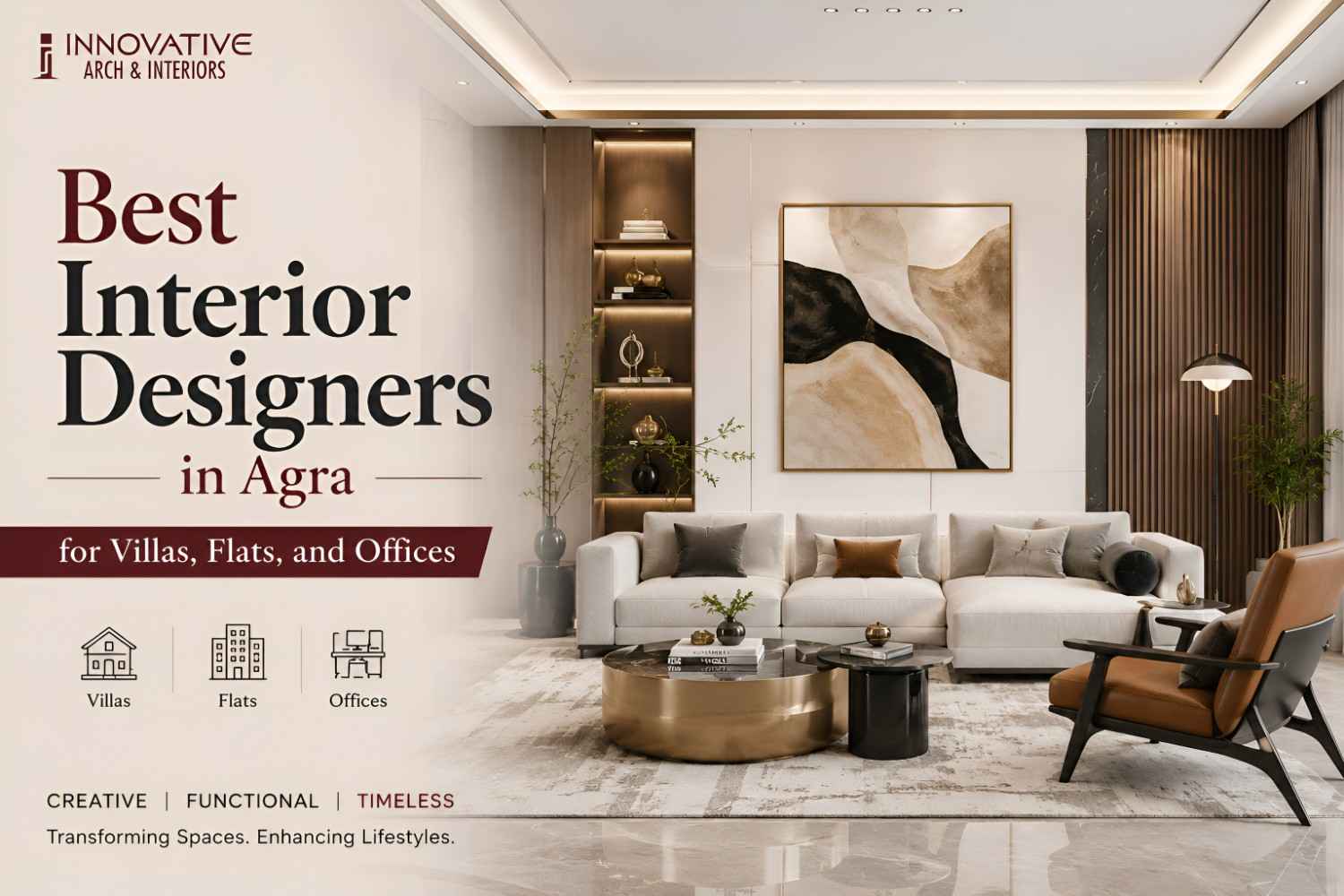 You are currently viewing Best Interior Designers in Agra for Villas, Flats, and Offices