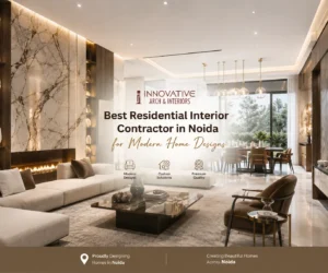 Read more about the article Best Residential Interior Contractor in Noida for Modern Home Designs